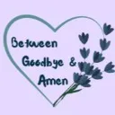Logo Between Goodbye and Amen