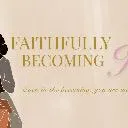 Logo <mark>Faithfully</mark> Becoming Her