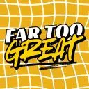 Logo Far Too Great