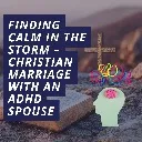 Logo Marriage with an <mark>ADHD</mark> Spouse