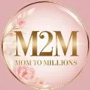 Logo Mom to Millions 💰💗🤎